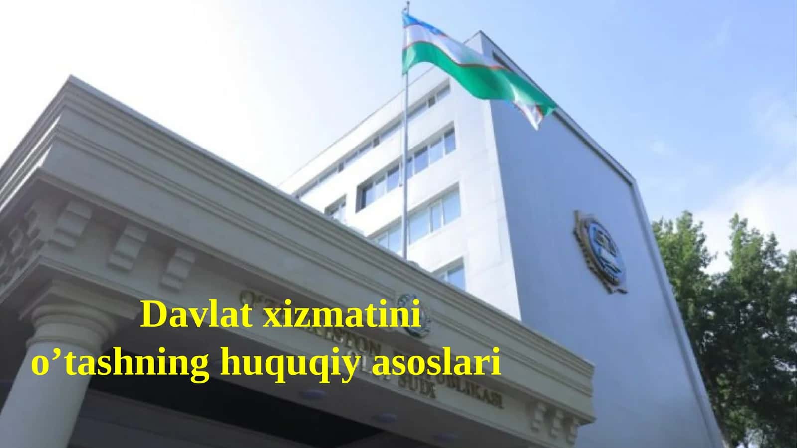 Davlat xizmatining huquqiy asoslari 1