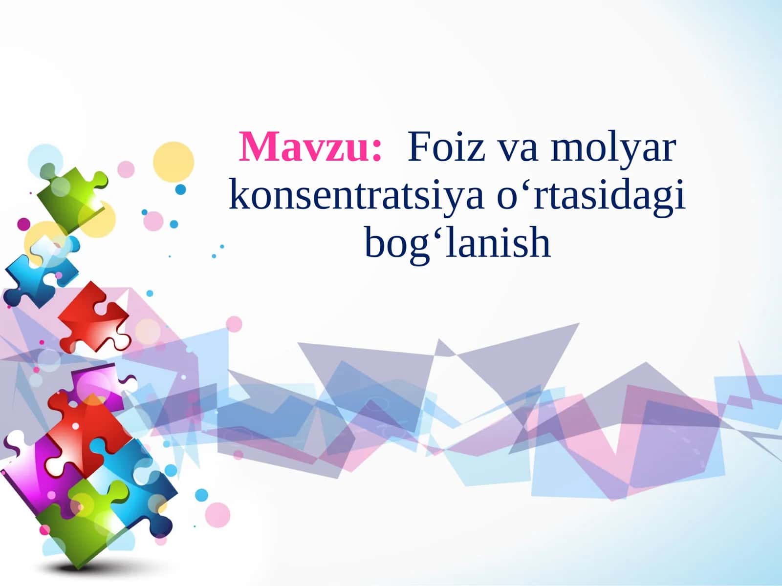 Foiz va molyar konsentratsiya o'rtasidagi bog'lanish 1
