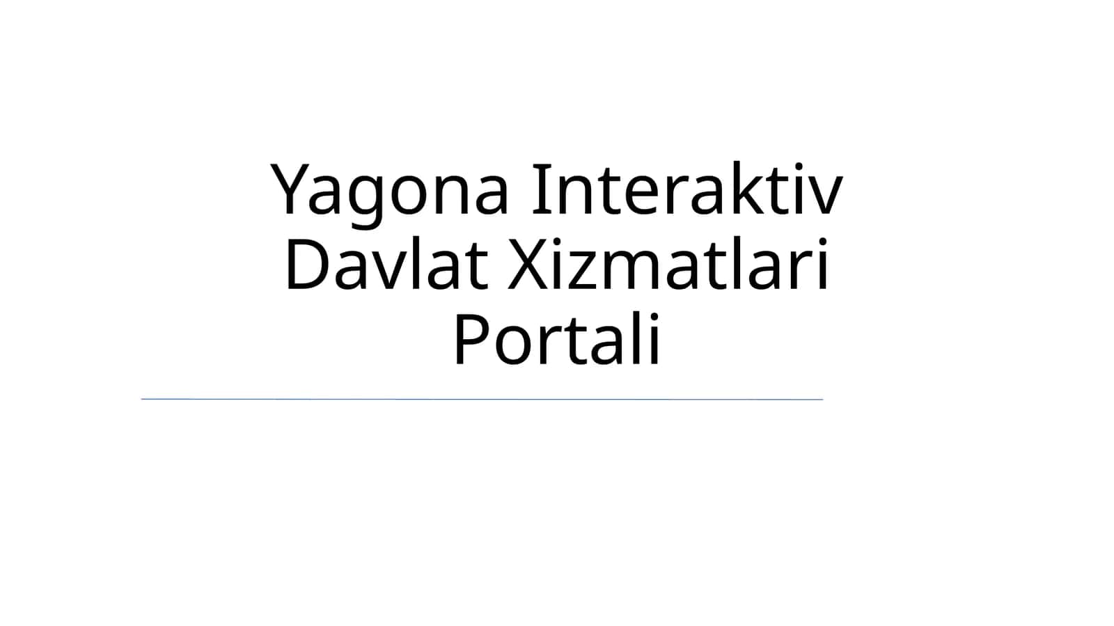 Yagona Interaktiv Davlat Xizmatlari Portali 1