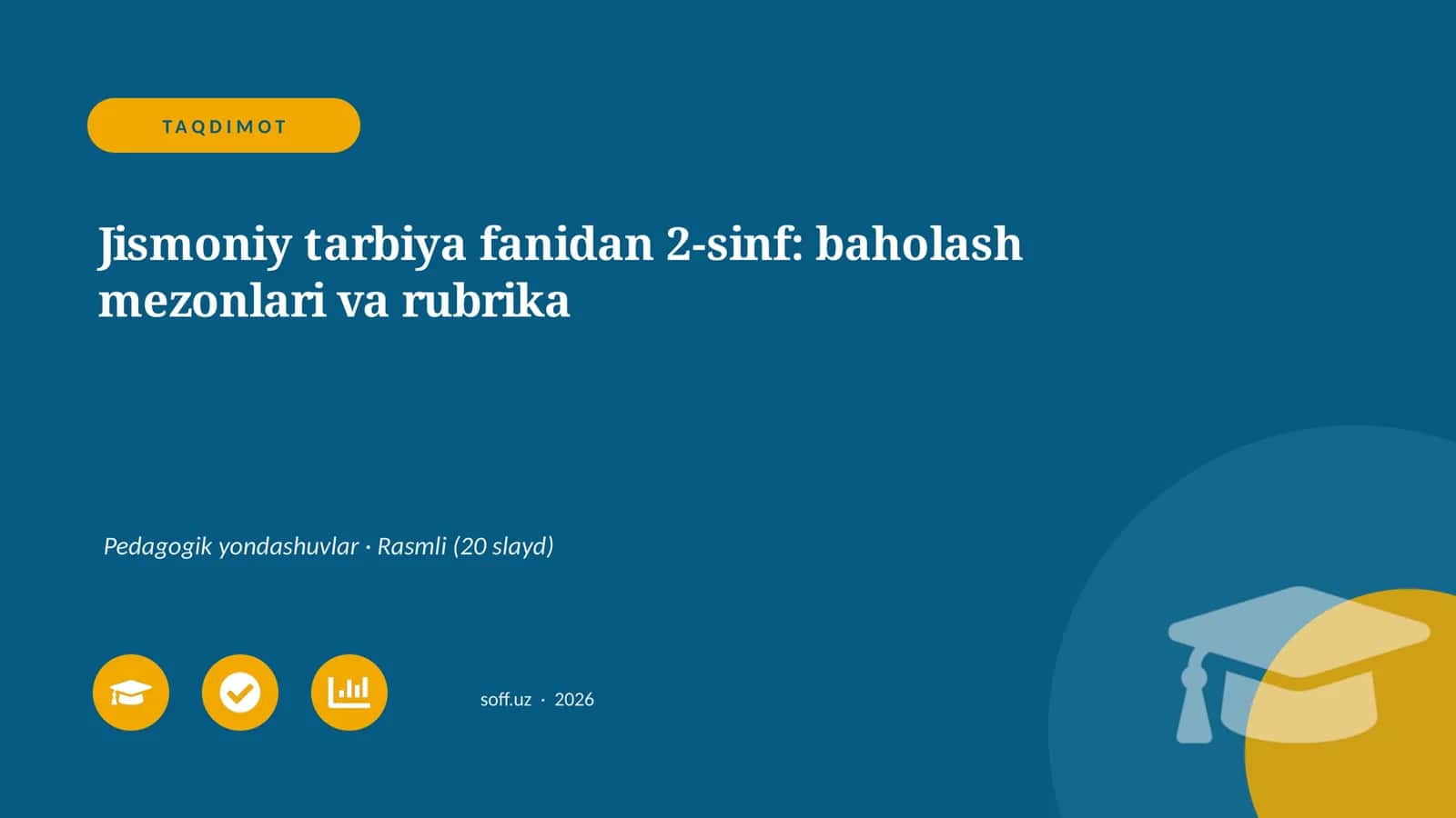 Jismoniy tarbiya fanidan 2-sinf: baholash mezonlari va rubrika 1