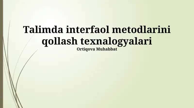 Interfaol Metodlarini Qollash Texnologyalari 1