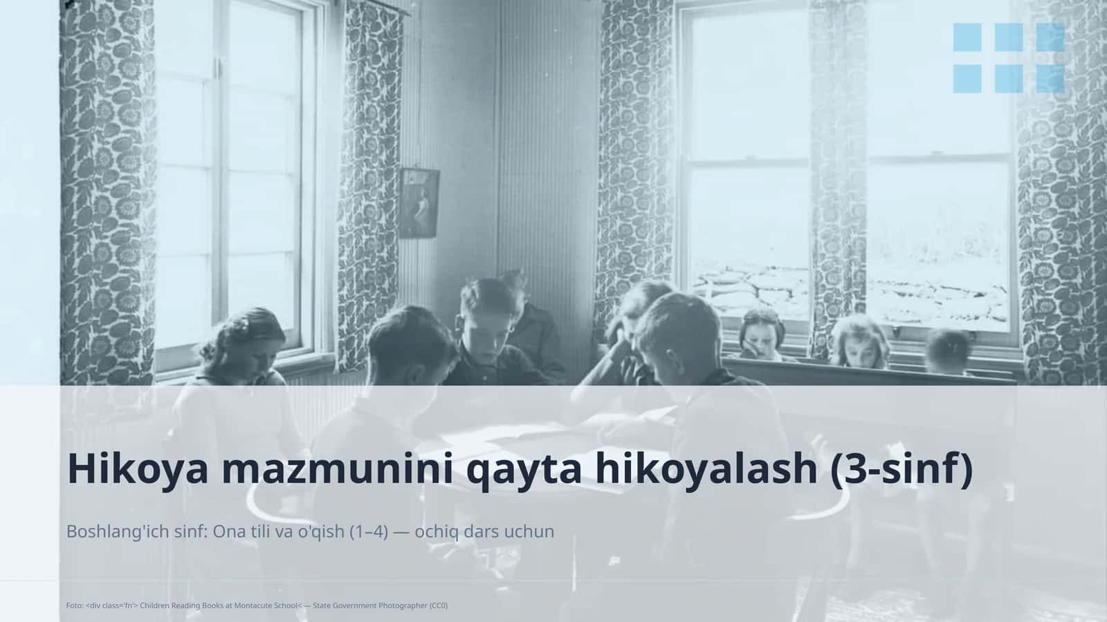 Hikoya mazmunini qayta hikoyalash (3-sinf) 1