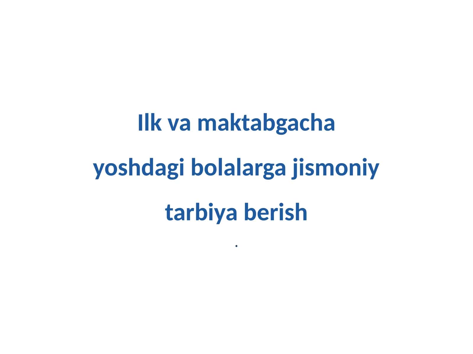 Jismoniy tarbiya va uning ahamiyati 1