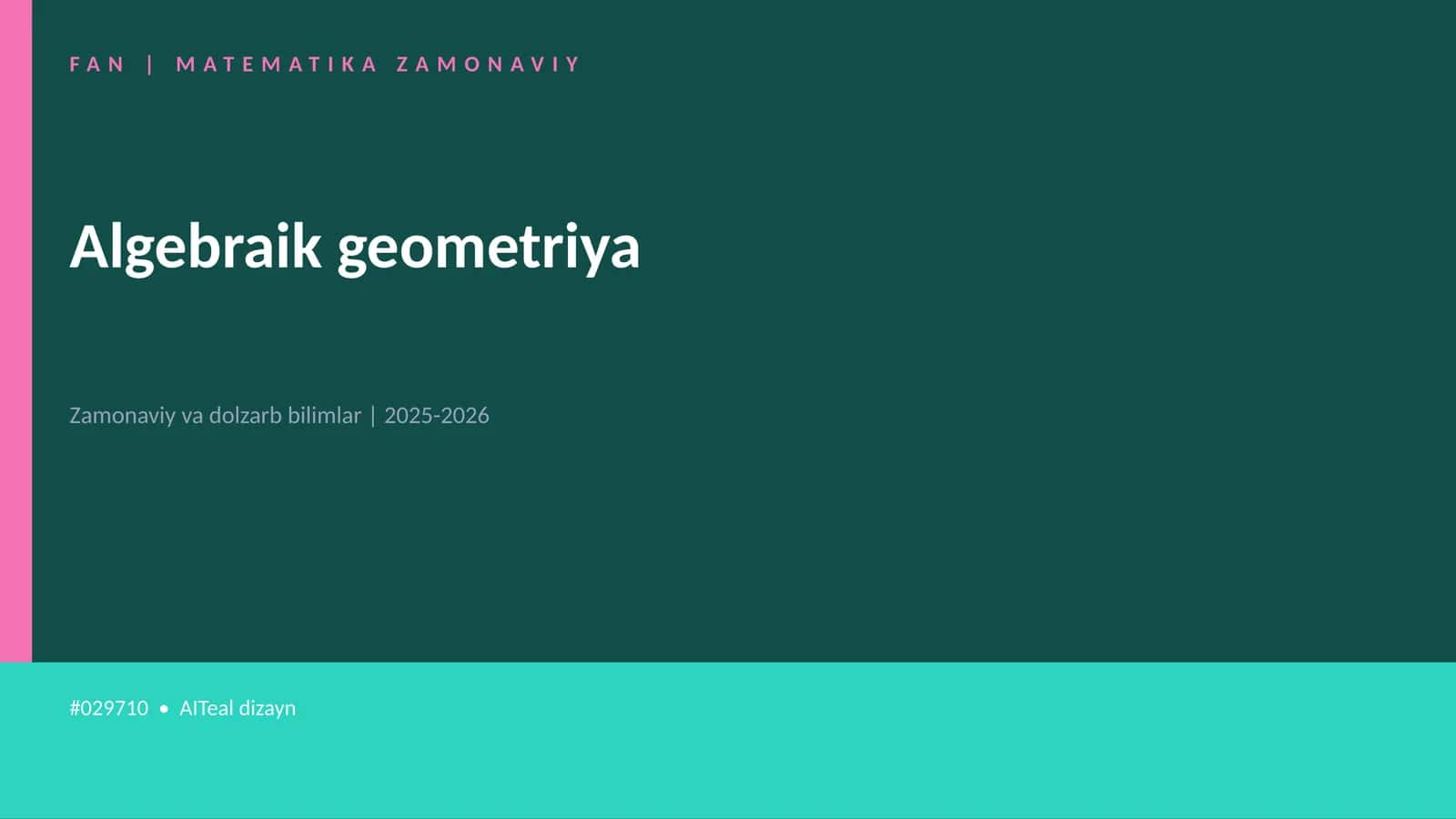 Algebraik geometriya 1