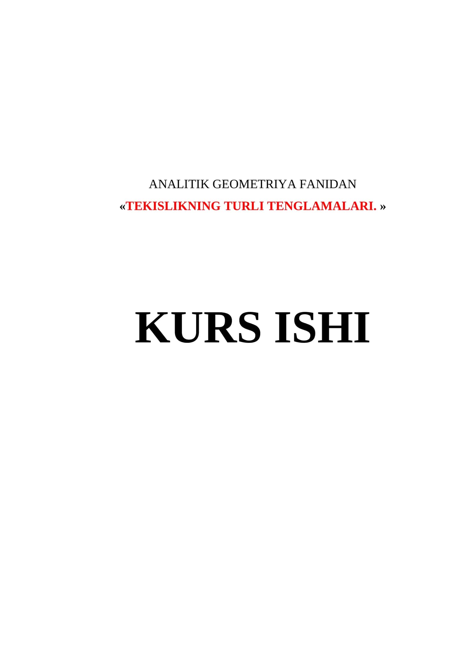 TEKISLIKNING TURLI TENGLAMALARI 1