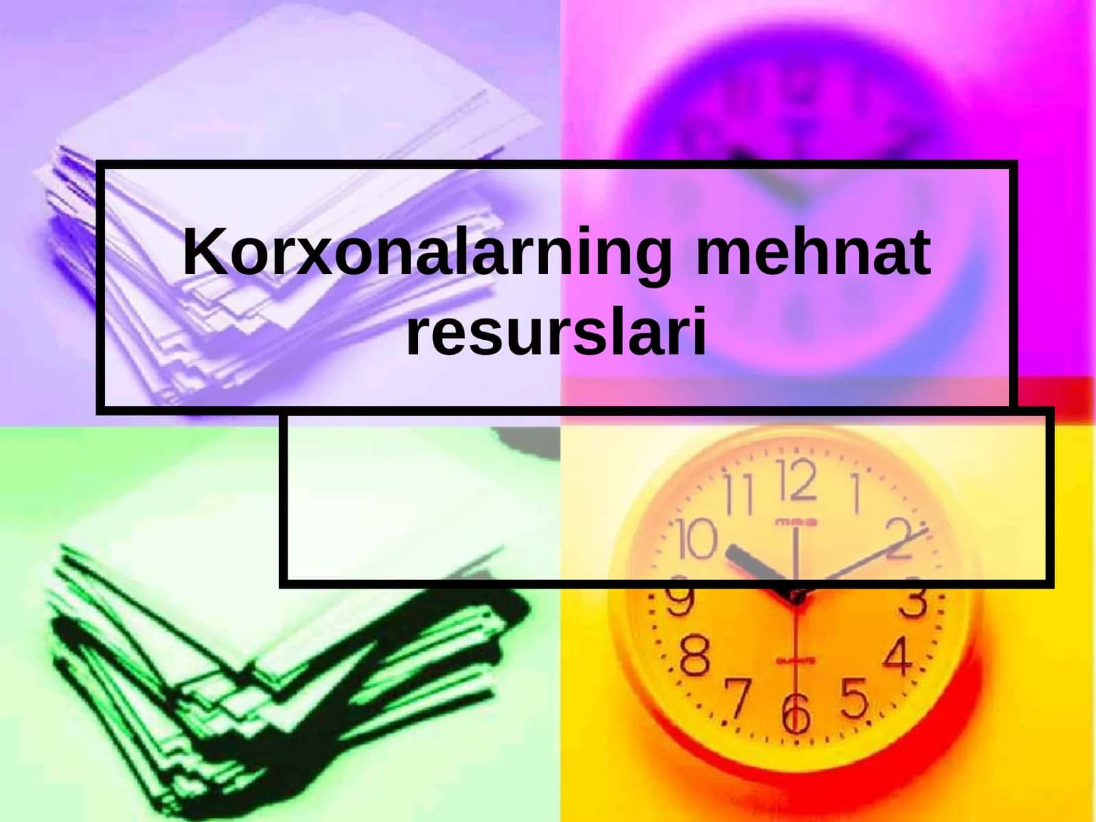 Mehnat resurslari tahlili va ishlab chiqarish 1