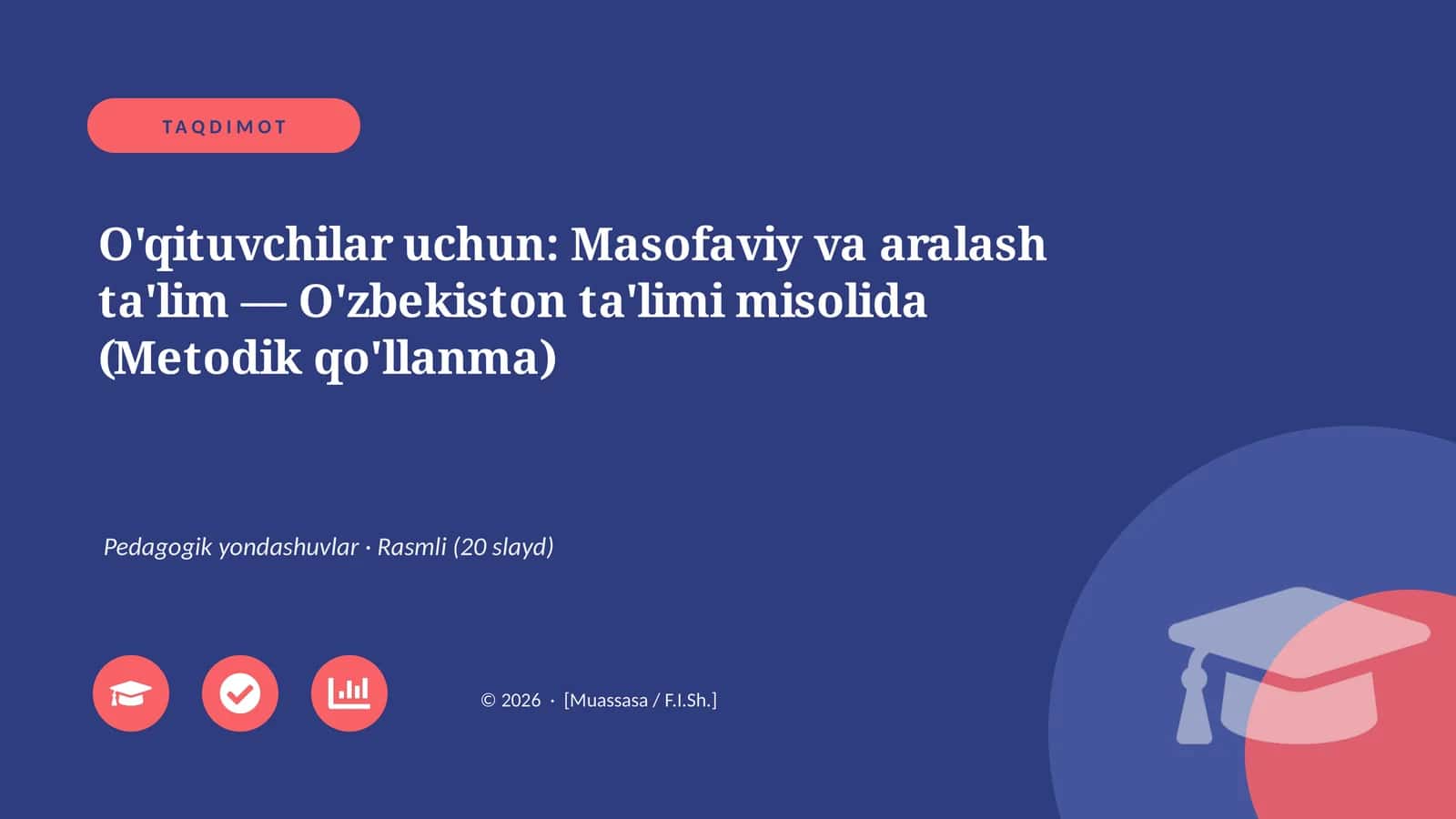 Masofaviy va aralash ta'lim — O'zbekiston ta'limi misolida 1