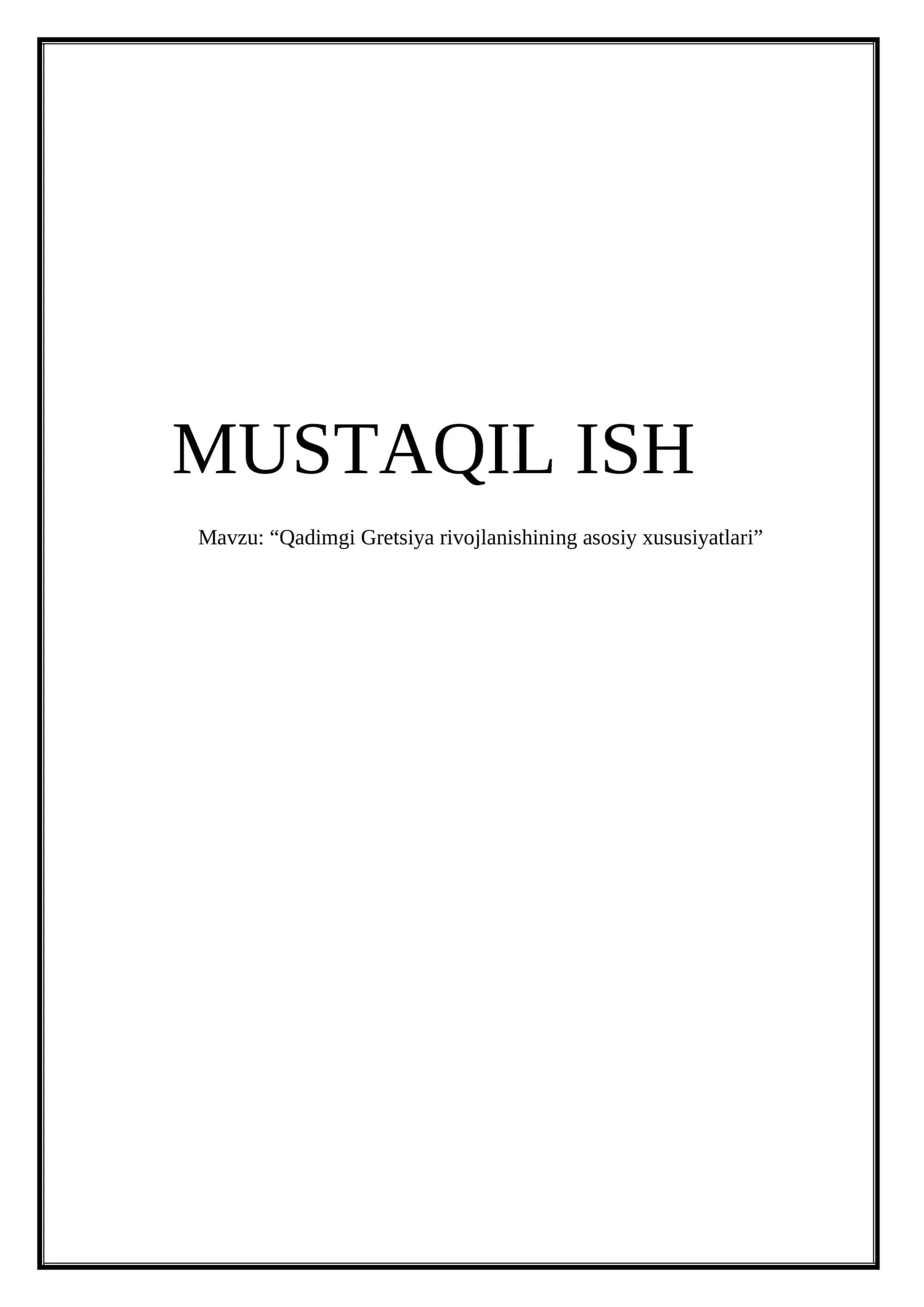 Qadimgi Gretsiya rivojlanishining asosiy xususiyatlari 1