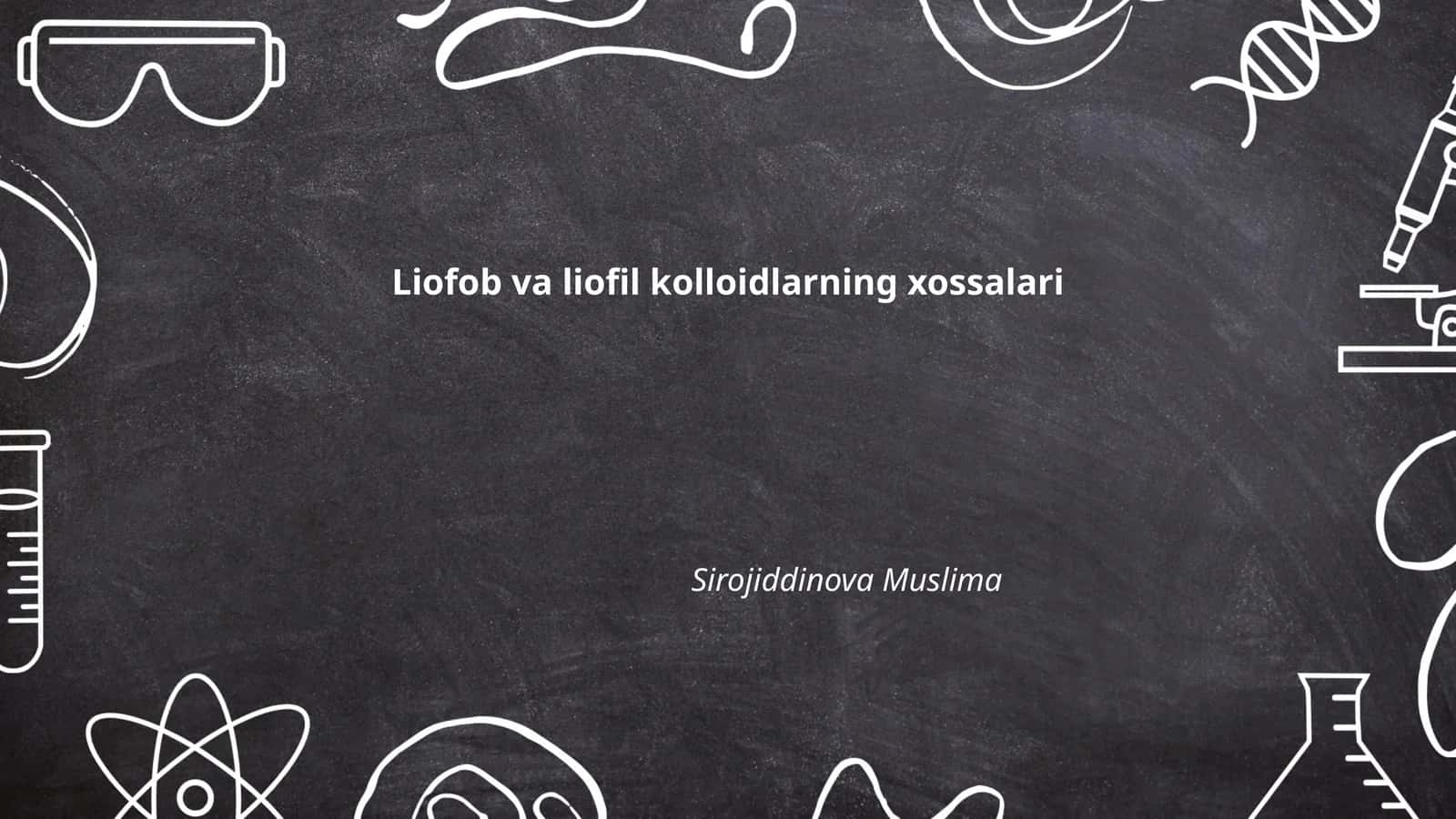 Liofob va liofil kolloidlarning xossalari 1