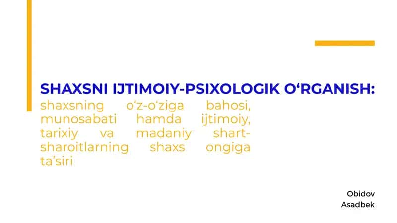 Shaxsni Ijtimoiy-Psixologik O‘rganish 1