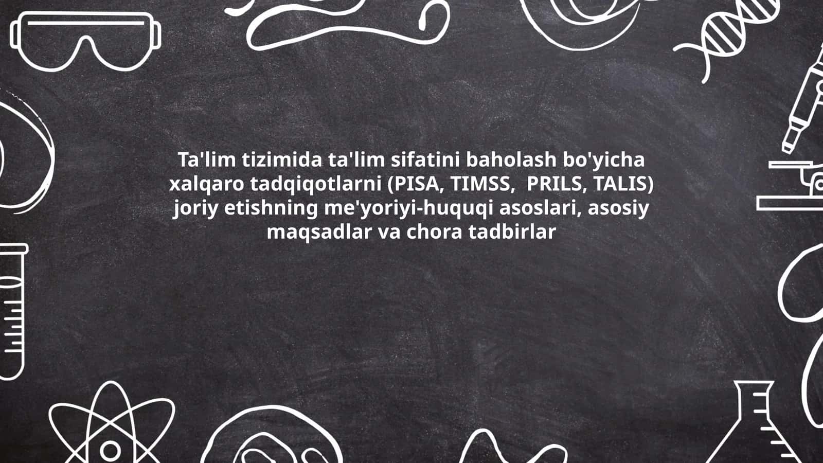 Xalqaro Ta'lim Sifatini Baholash Tadqiqotlari 1