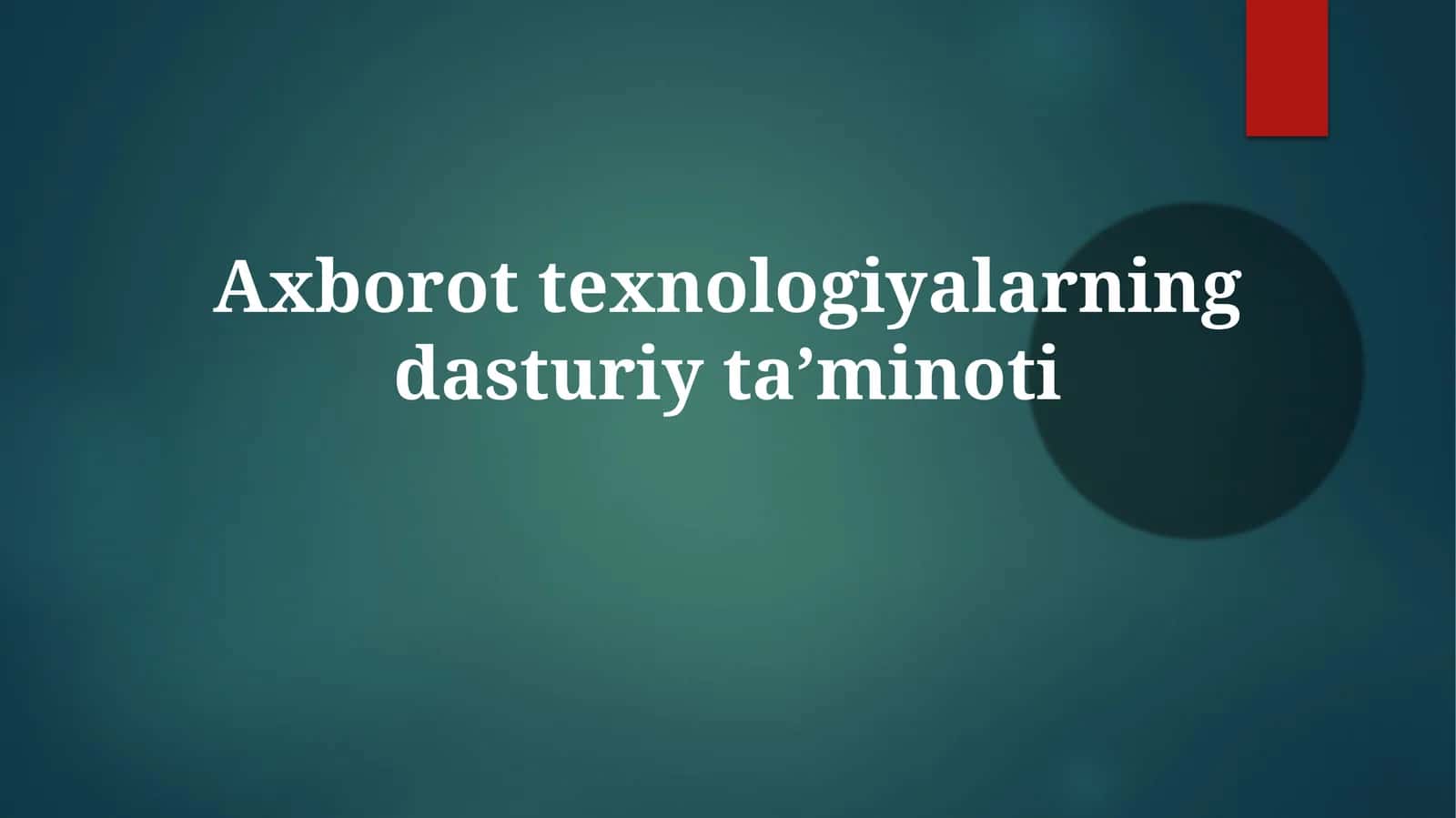 Axborottexnologiyalarningdasturiytaʼminoti 1