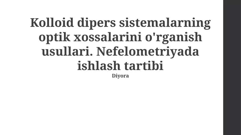 Kolloid Dispers Sistemlarning Optik Xossalarini O'rganish Usullari 1