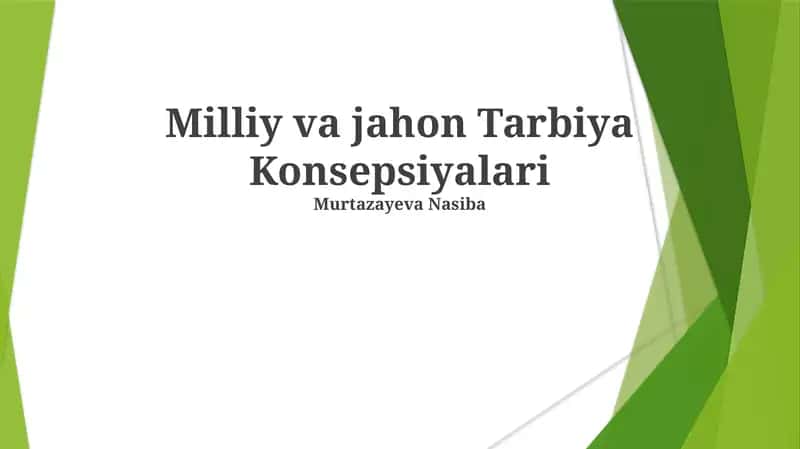 Milliy va jahon Tarbiya Konsepsiyalari 1