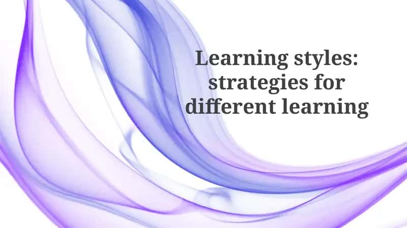 Learning Styles: Models and Characteristics 1