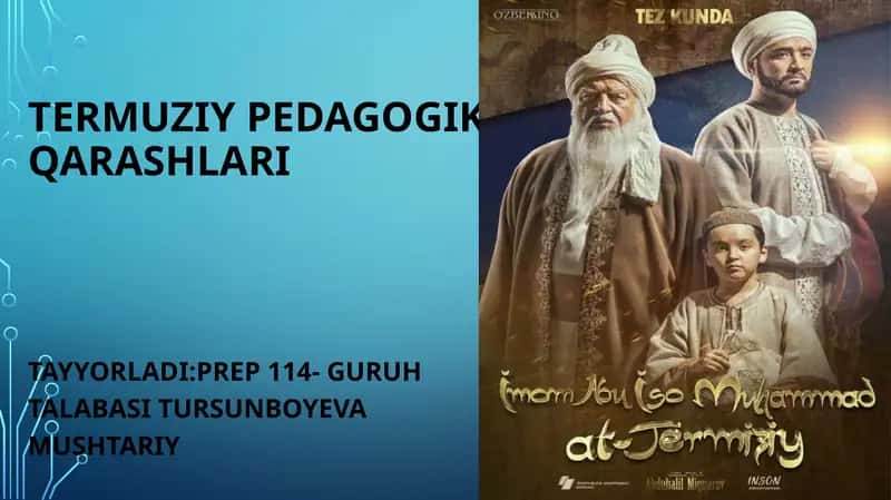 TERMUZIY PEDAGOGIK QARASHLARI 1