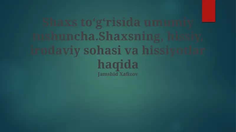 Hissiyotlar va Shaxsiyat 1
