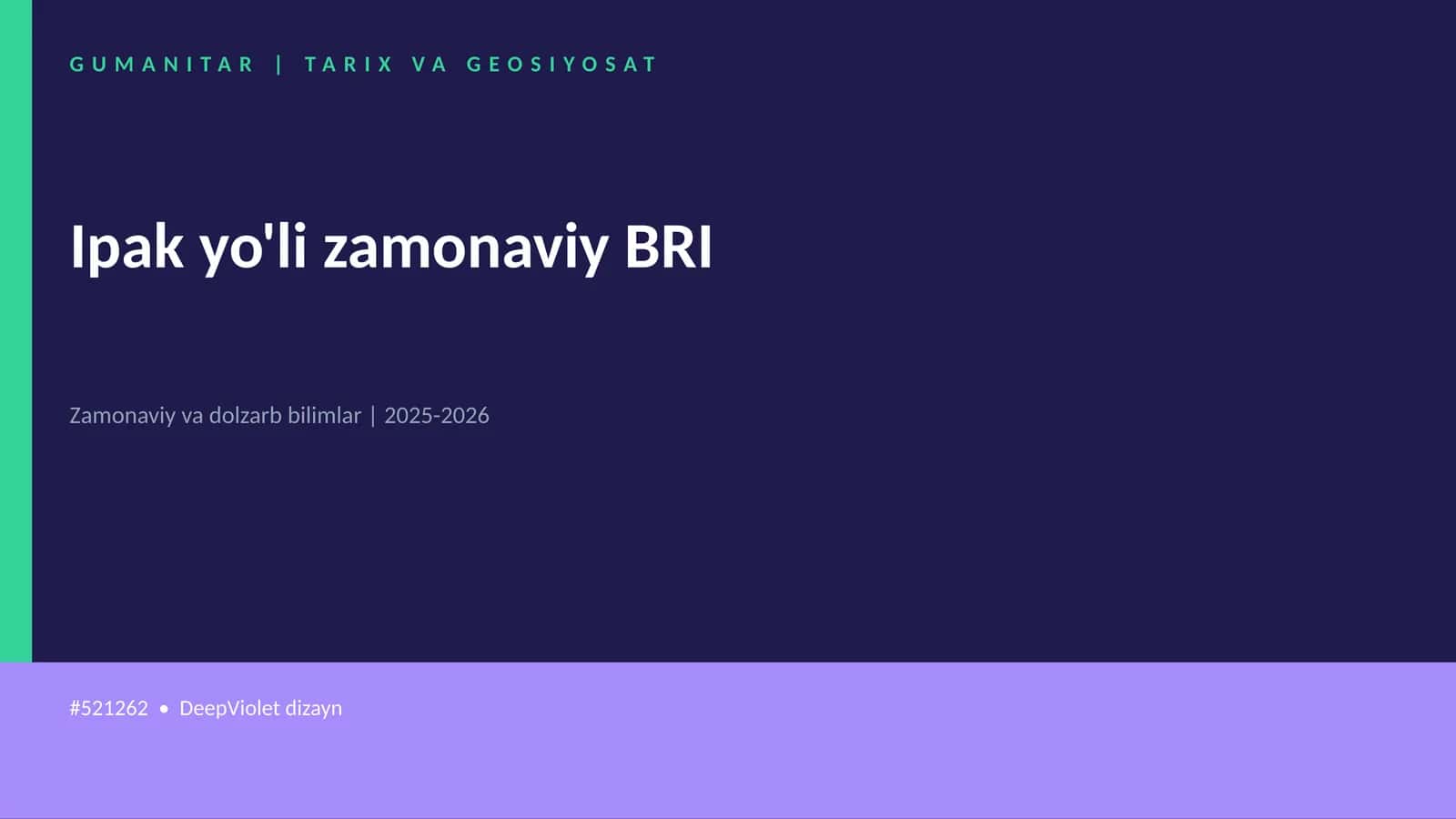 Ipak yo'li zamonaviy BRI 1