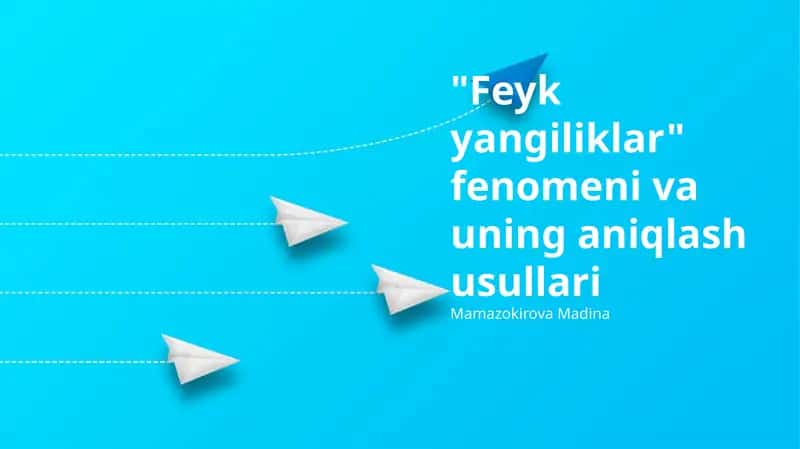 Soxta yangiliklar: Ta'rifi, sabablari va oqibatlari 1