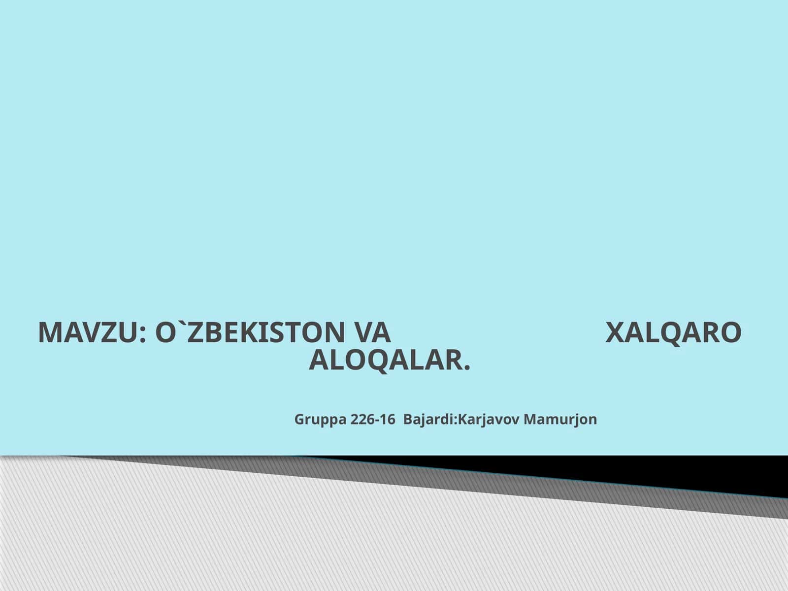 Mustaqillik yillarida xalqaro aloqalar 1