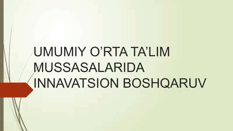 Ta'lim muassasalarida innavatsion boshqaruv 1