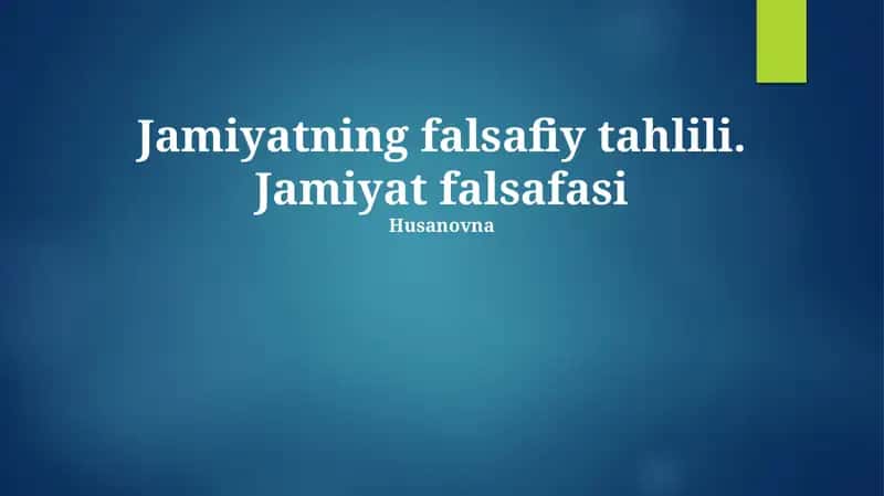 Jamiyatning Falsafiy Tahlili 1