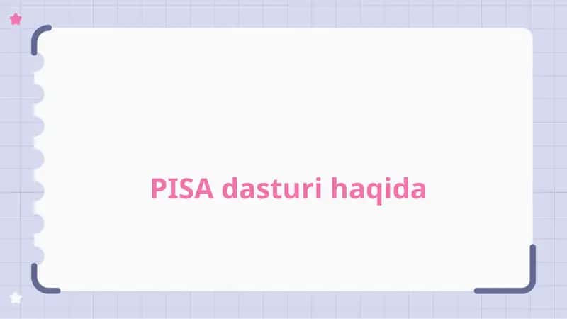 PISA dasturi 1