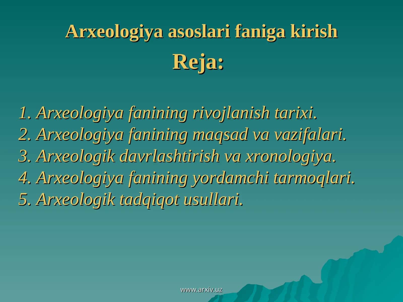 Arxeologiya asoslari faniga kirish 1