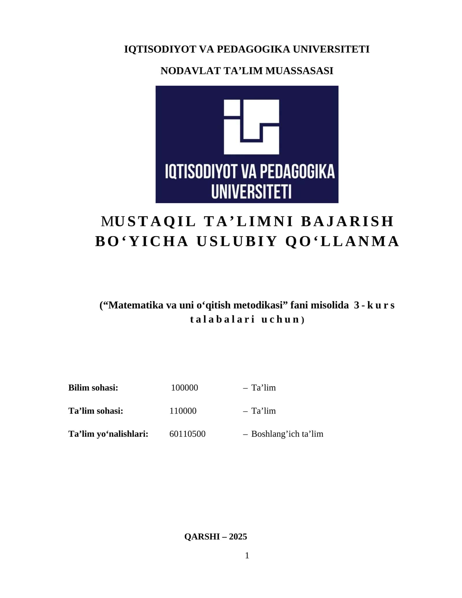 MUSTAQIL TA’LIMNI BAJARISH BO‘YICHA USLUBIY QO‘LLANMA 1