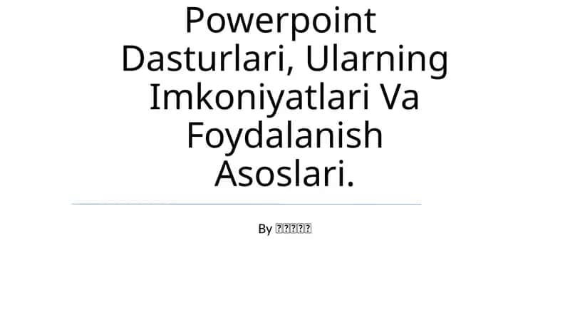 Microsoft Office Word, Excel va PowerPoint Dasturlari 1