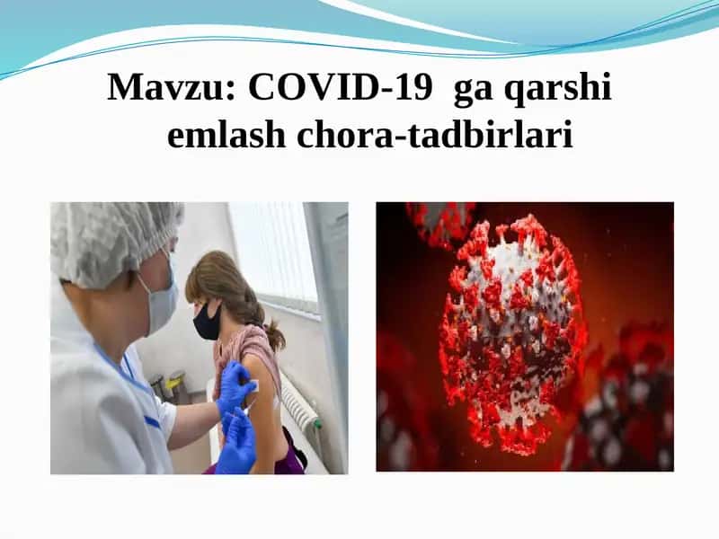COVID-19ga qarshi emlash chora-tadbirlari 1