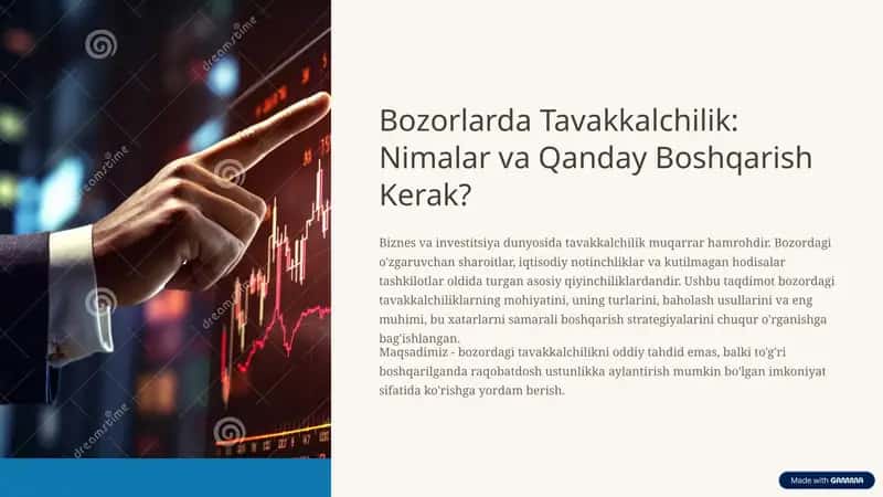 Bozorlarda Tavakkalchilik: Nimalar va Qanday Boshqarish Kerak? 1