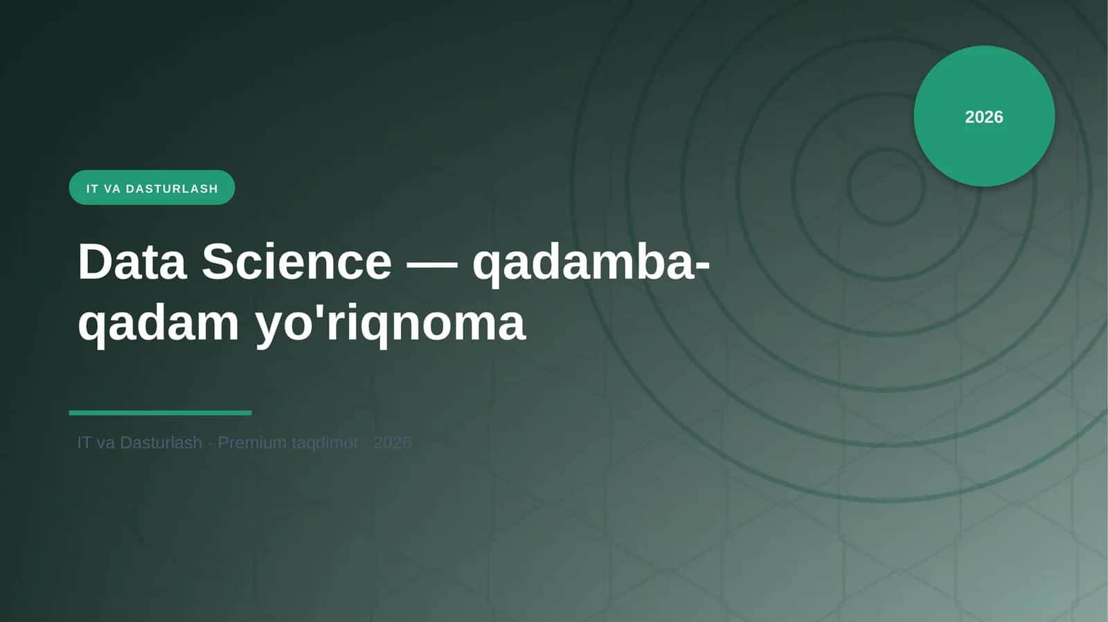 Data Science — qadamba-qadam yo'riqnoma 1