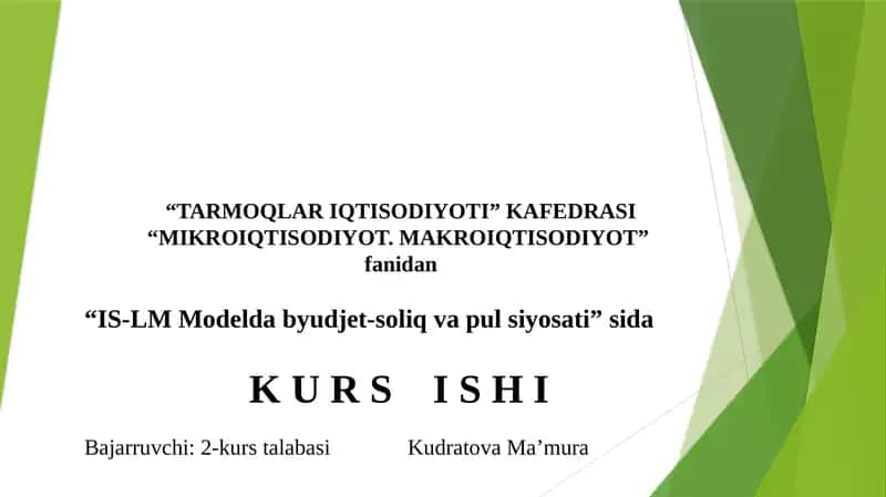 IS - LM modelida byudjet-soliq va pul siyosati 1