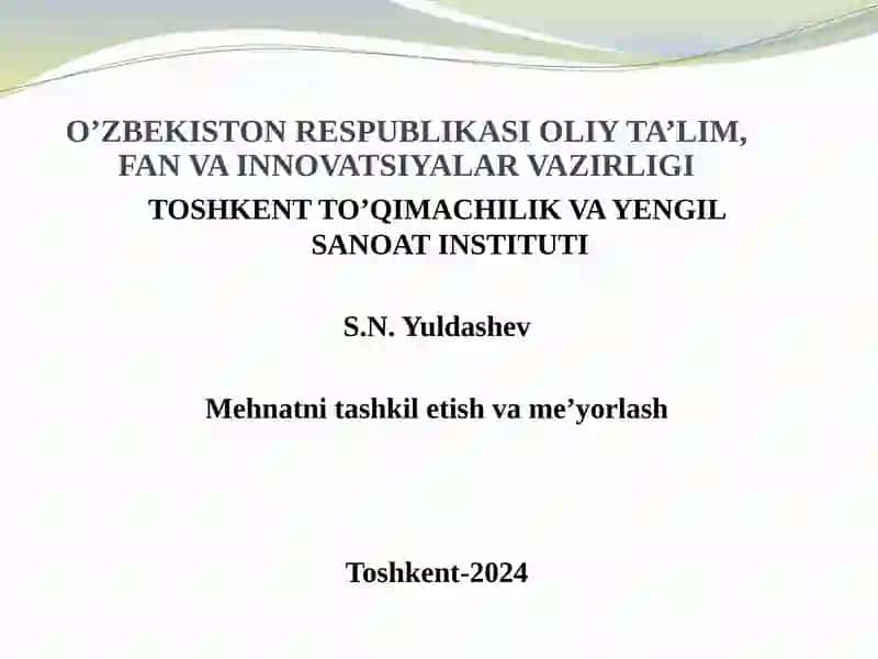 Mehnatni tashkilotish va me'yorlash