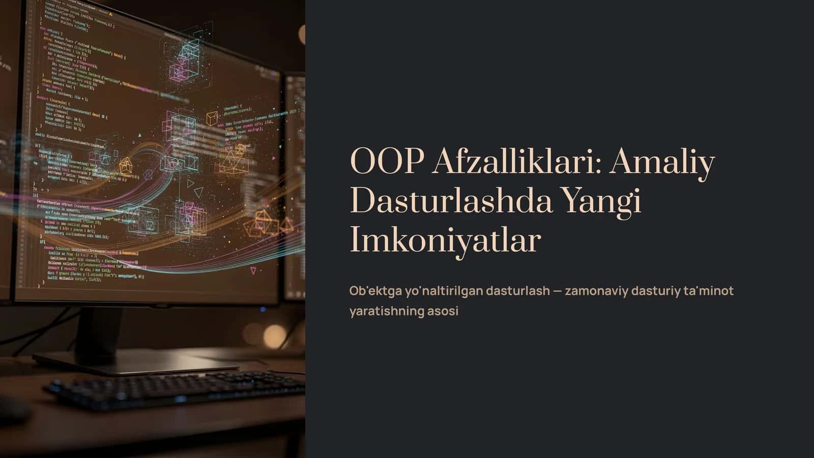 OOP Afzalliklari: Amaliy Dasturlashda Yangi Imkoniyatlar 1
