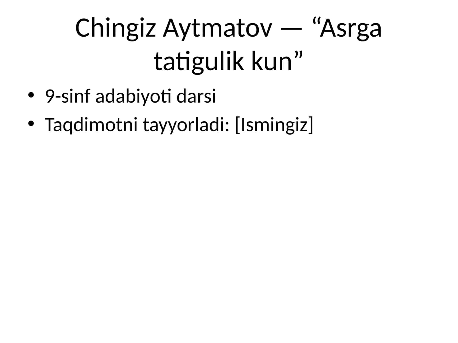 Asrga tatigulik kun 1