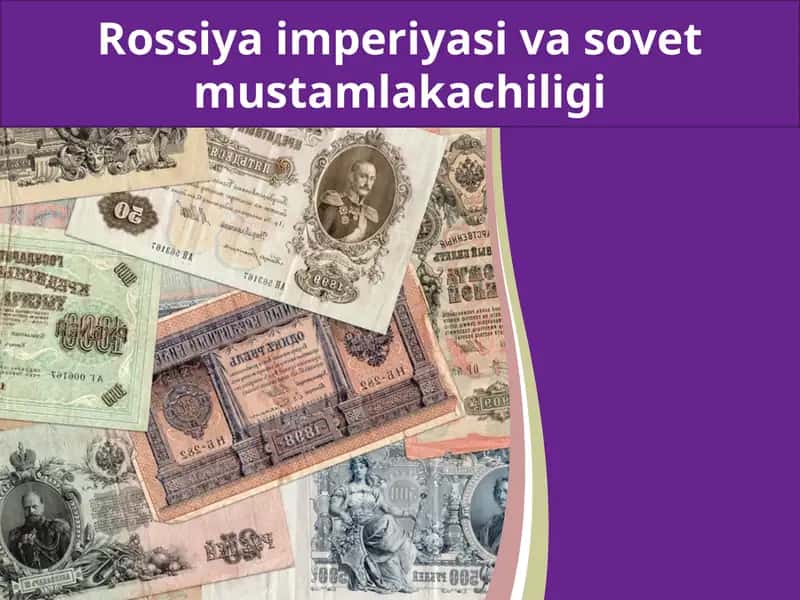 Rossiya imperiyasi va sovet mustamlakasi. 1