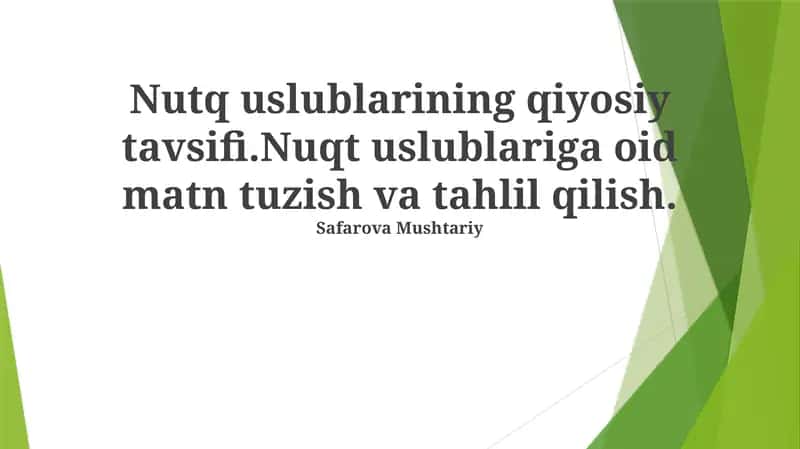 Nutq uslublarining qiyosiy tavsifi 1
