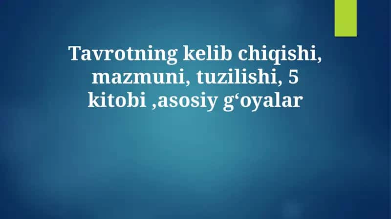 Tavrotning kelib chiqishi 1