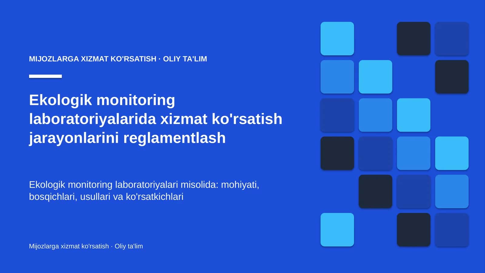 ekologik monitoring laboratoriyalarida xizmat ko'rsatish jarayonlarini reglamentlash 3171 1