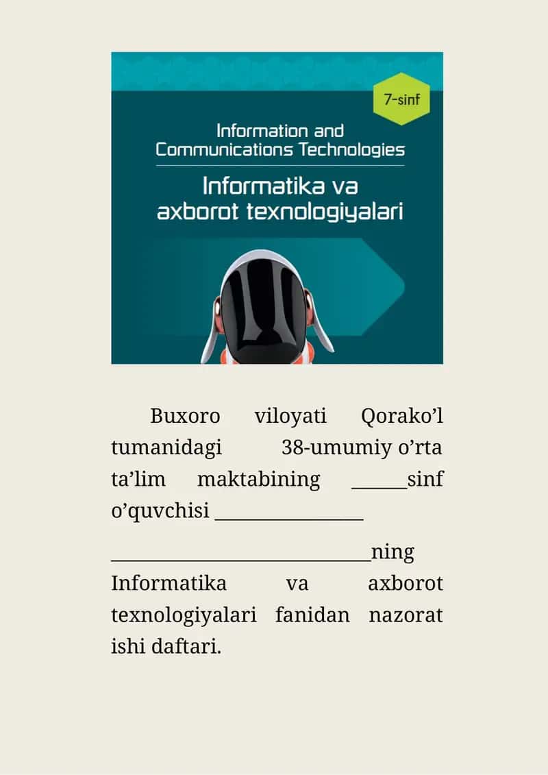 Informatika va axborot texnologiyalari fanidan nazorat ishi daftari 1