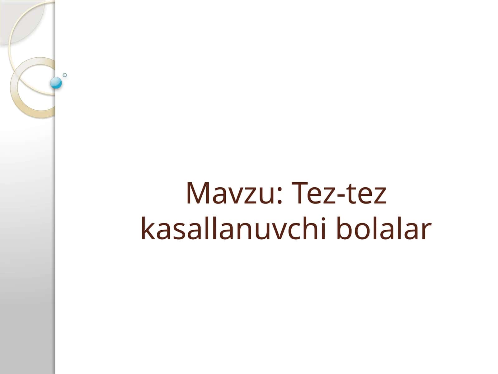 Tez-tezkasallanuvchibolalar 1