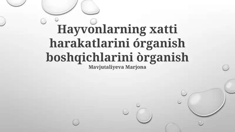 Hayvonlarning xatti harakatlarini órganish boshqichlarini òrganish