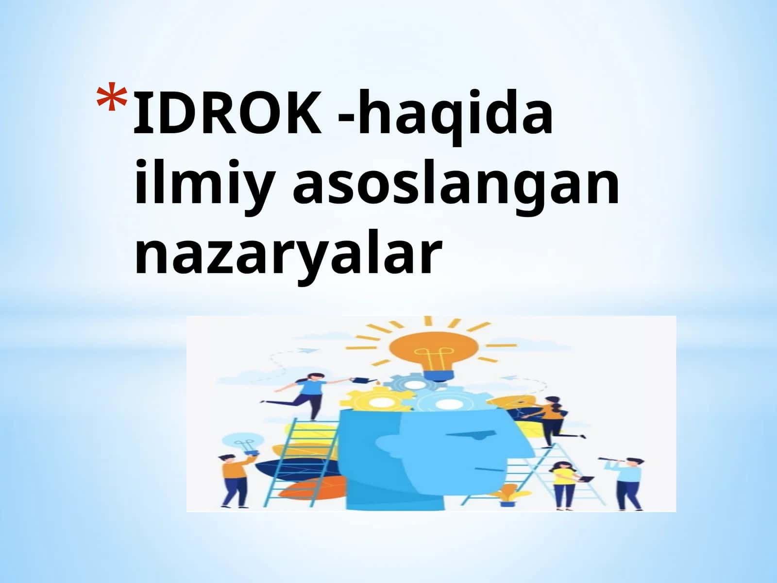 IDROK - haqidailmiyasoslangannazaryalar 1