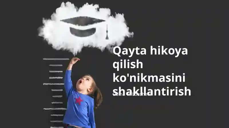 Qayta hikoya qilish ko'nikmasini shakllantirish