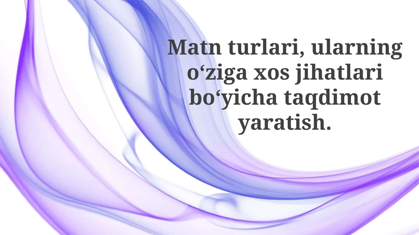 Matn turlari va ularning oʻziga xos xususiyatlari 1