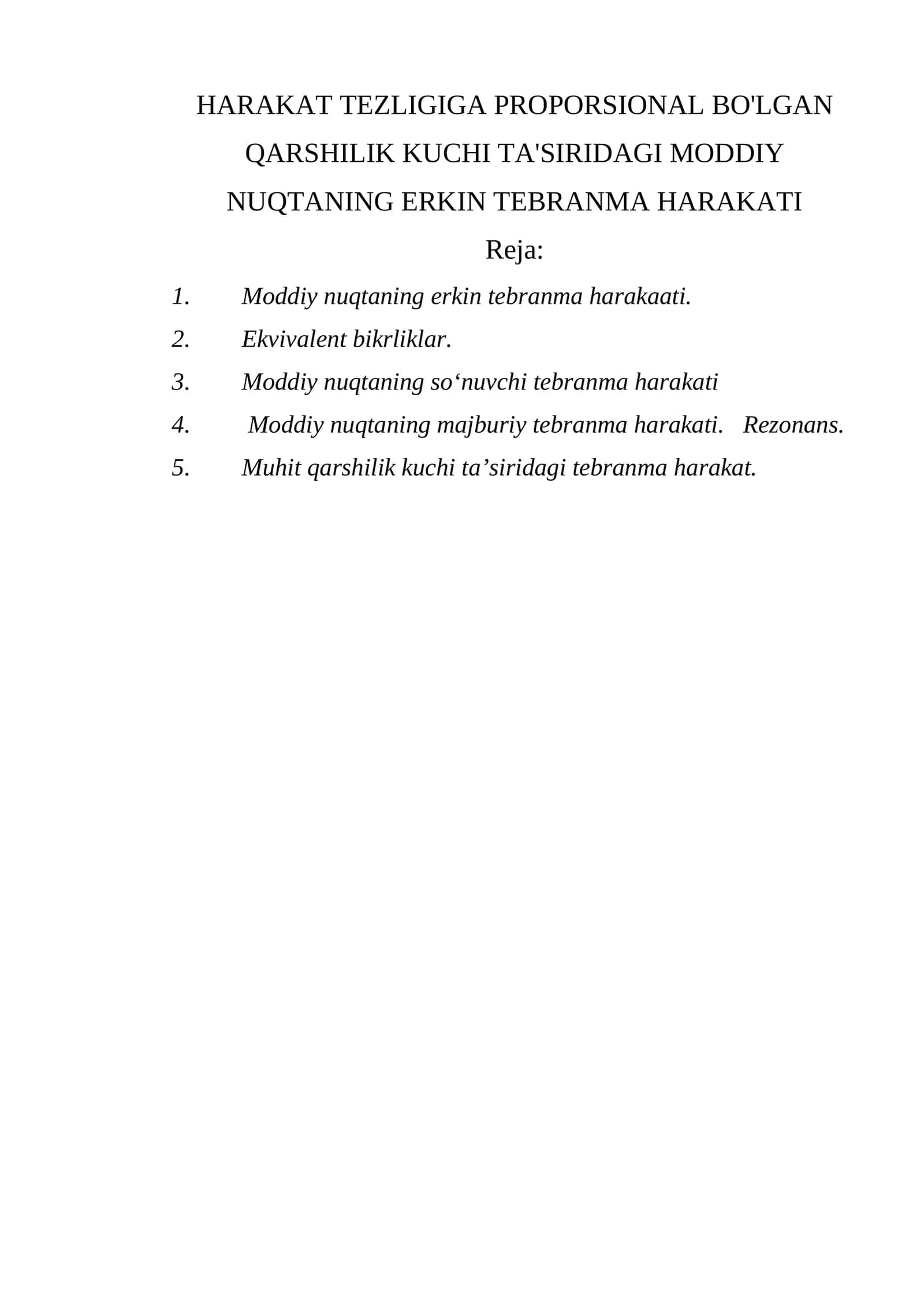 Moddiy nuqtaning erkin tebranma harakati 1