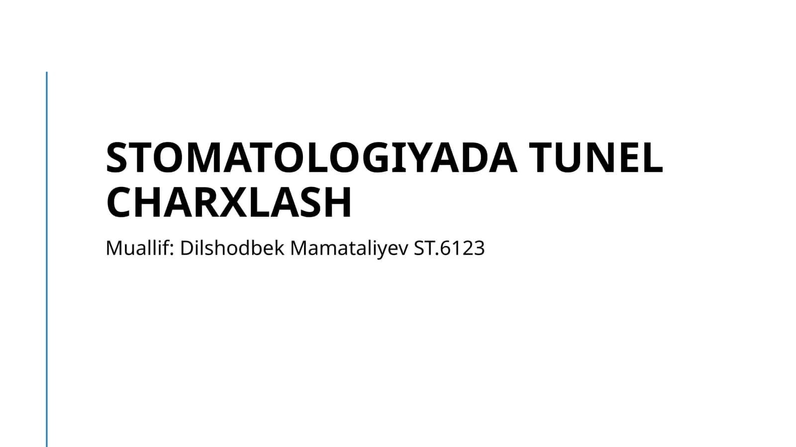 Stomatologiyada tunel charxlash 1