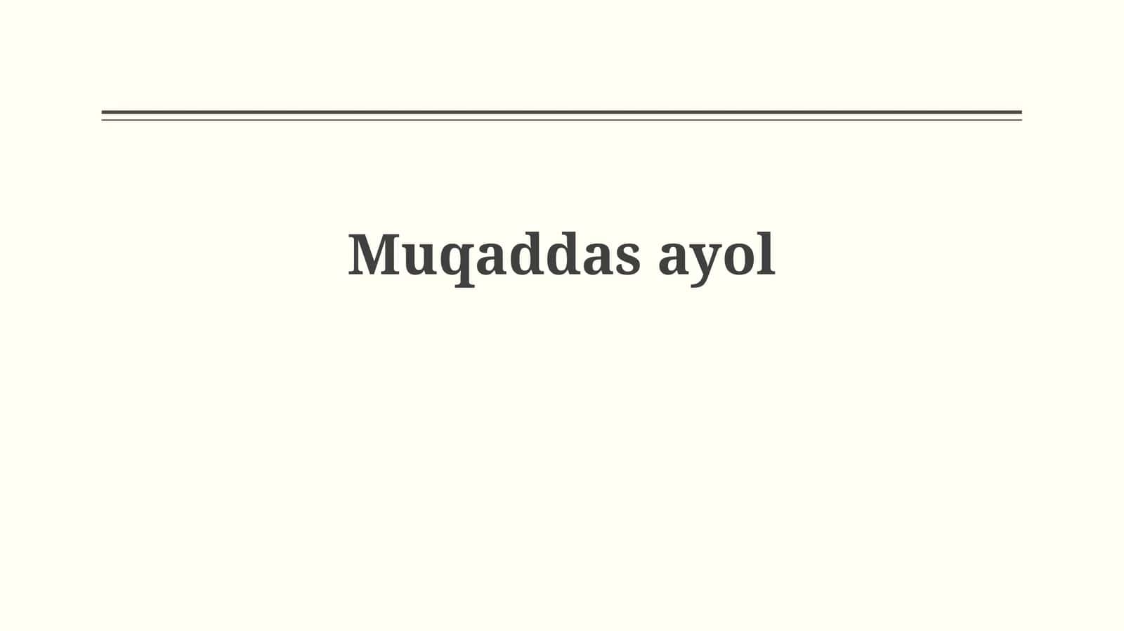 Muqaddasayol 1